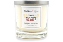Load image into Gallery viewer, You Serious Clark Candle Front