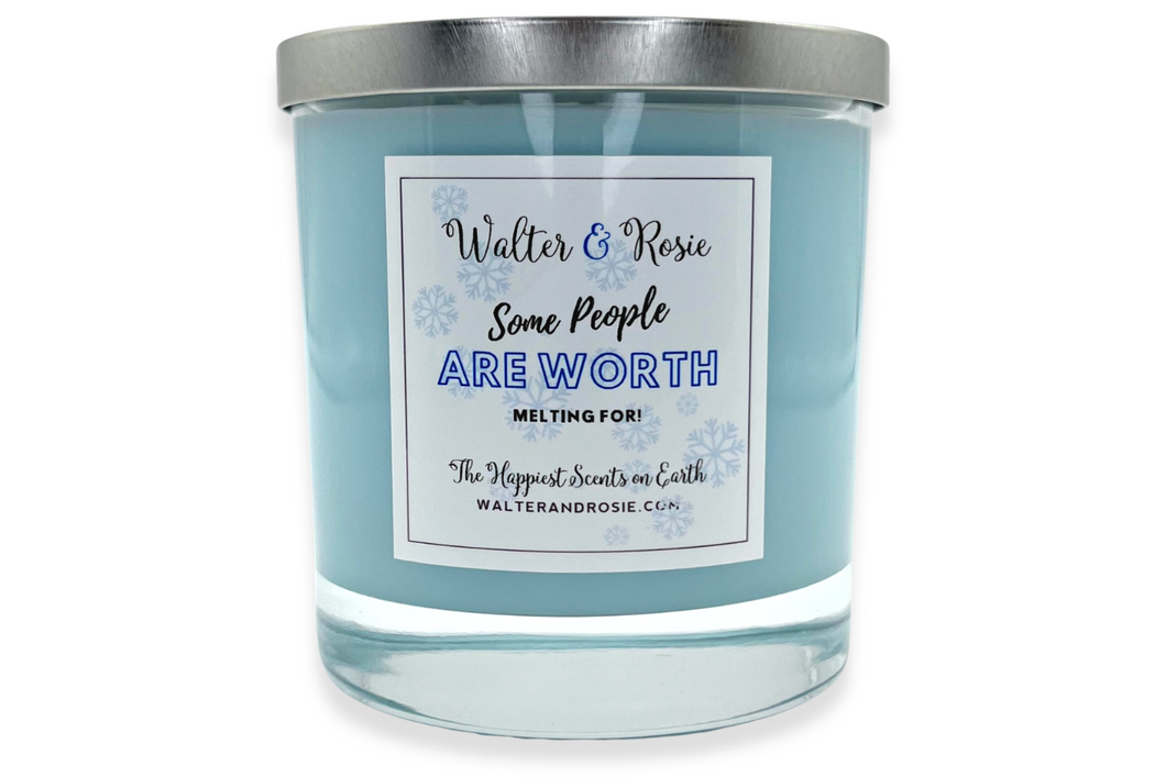 Some People Are Worth Melting For Candle