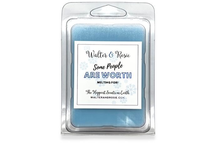 Some People Are Worth Melting For Wax Melt