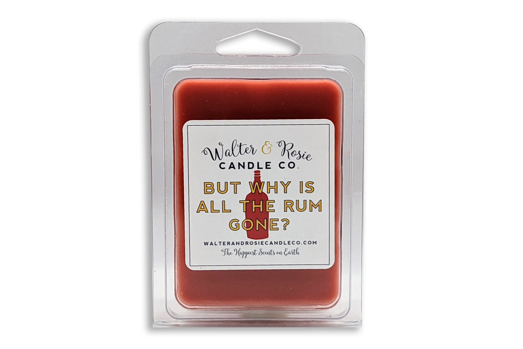 But Why is All the Rum Gone? Wax Melt