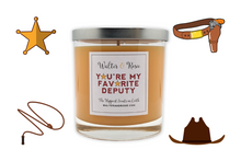 Load image into Gallery viewer, You&#39;re My Favorite Deputy Candle
